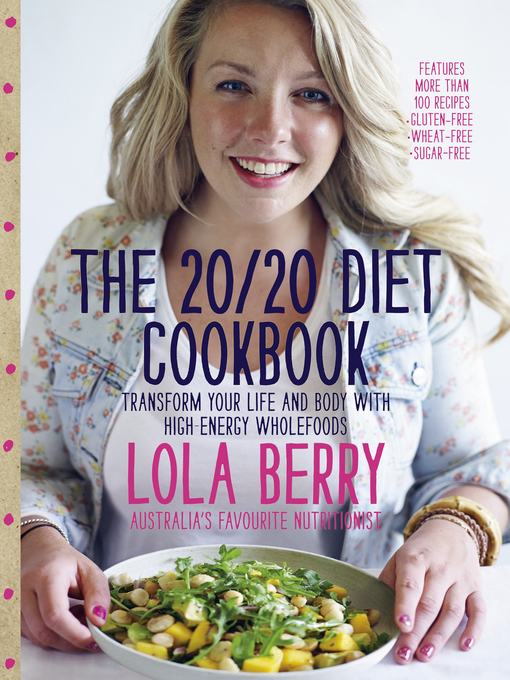 Title details for The 20/20 Diet Cookbook by Lola Berry - Available